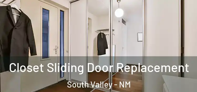Closet Sliding Door Replacement South Valley - NM