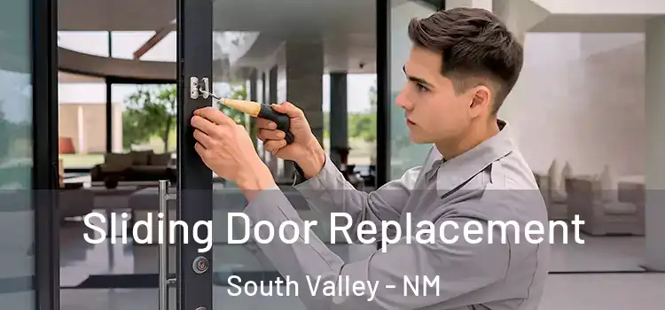  Sliding Door Replacement South Valley - NM